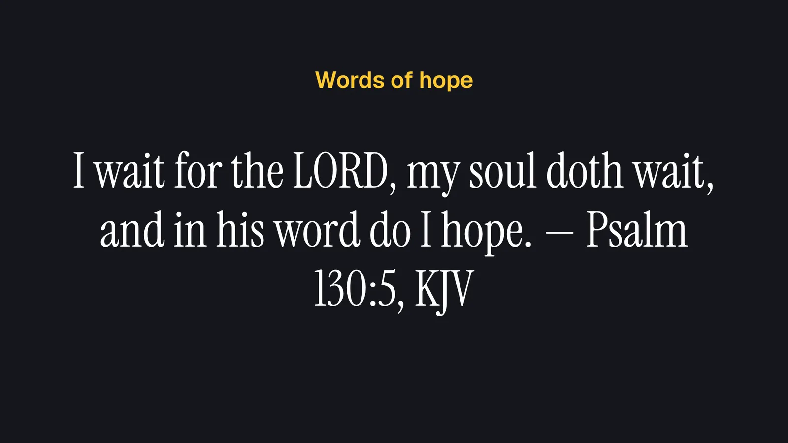 A quotes sign showing Psalm 130:5 in the King James Version, one of ten verses Dislab AI wrote