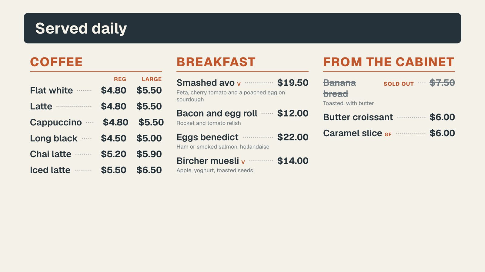 Served daily
