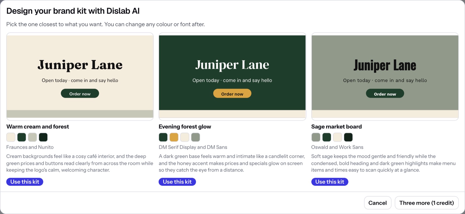 Design your brand kit with Dislab AI: three kits for a cafe called Juniper Lane, cream and forest green, a dark green with a honey accent, and sage, each shown on a small sign with its colours and fonts