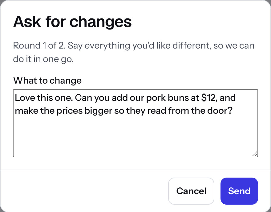 Ask for changes: round 1 of 2, asking to add pork buns at $12 and make the prices bigger