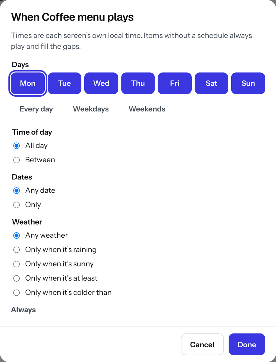 The When it plays dialog with weather options: raining, sunny, at least or colder than