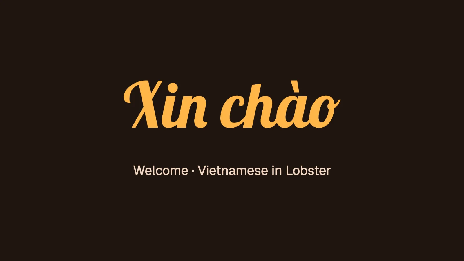 A welcome sign in Vietnamese