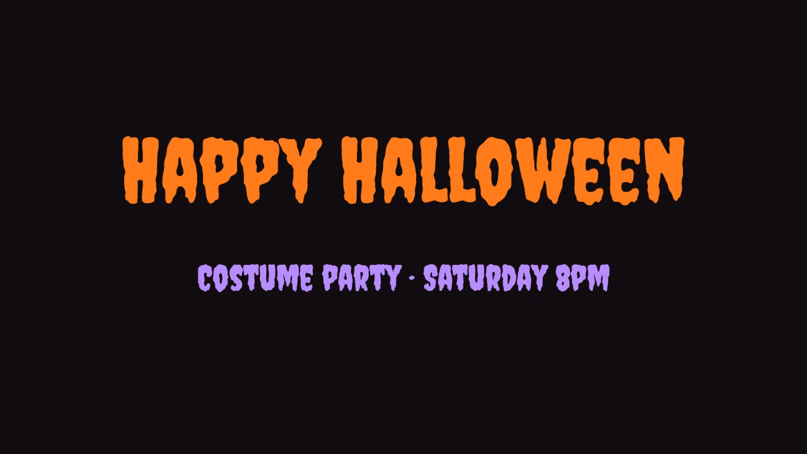 A Happy Halloween sign in dripping lettering