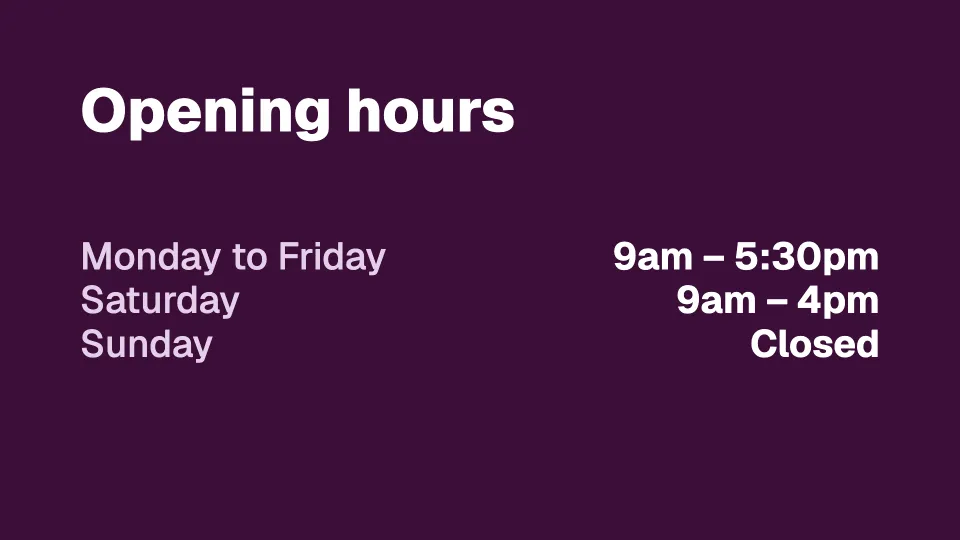 Opening hours