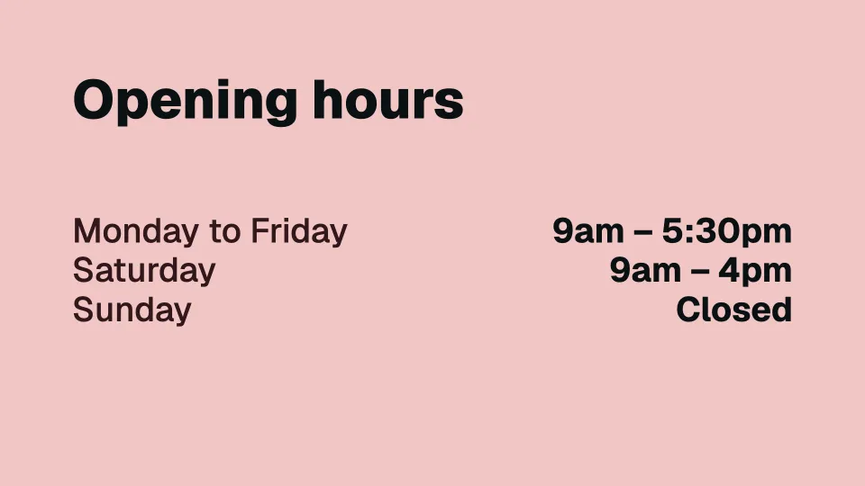 Opening hours