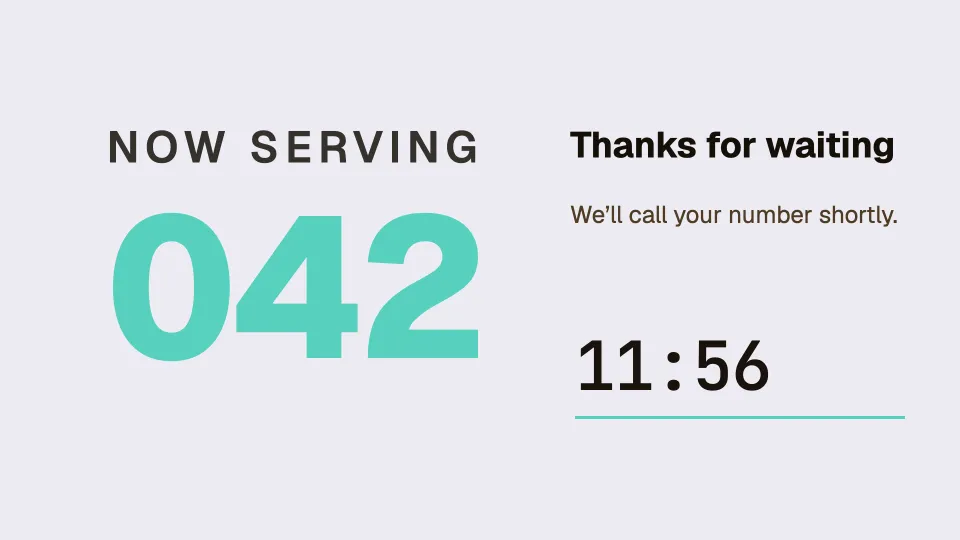 Now serving with the time