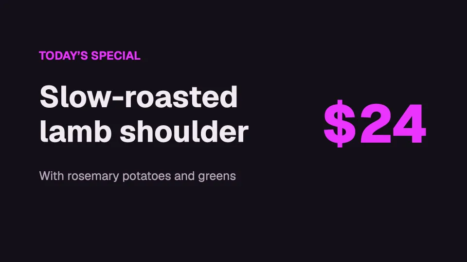 Today’s special