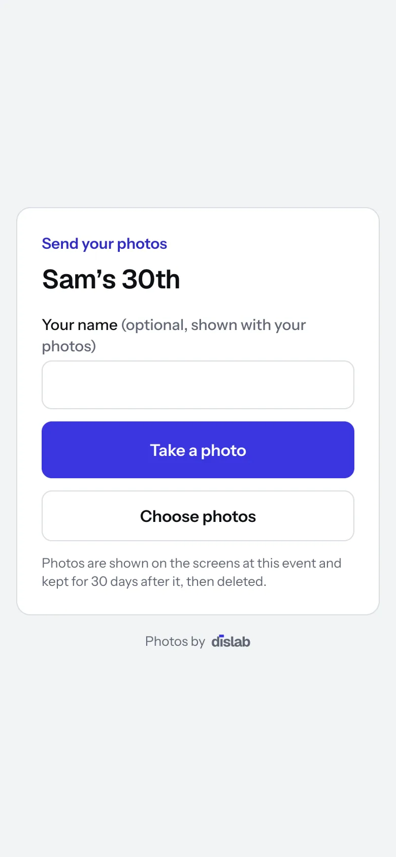 The guests’ page on a phone: Send your photos for Sam’s 30th, an optional name, Take a photo and Choose photos.