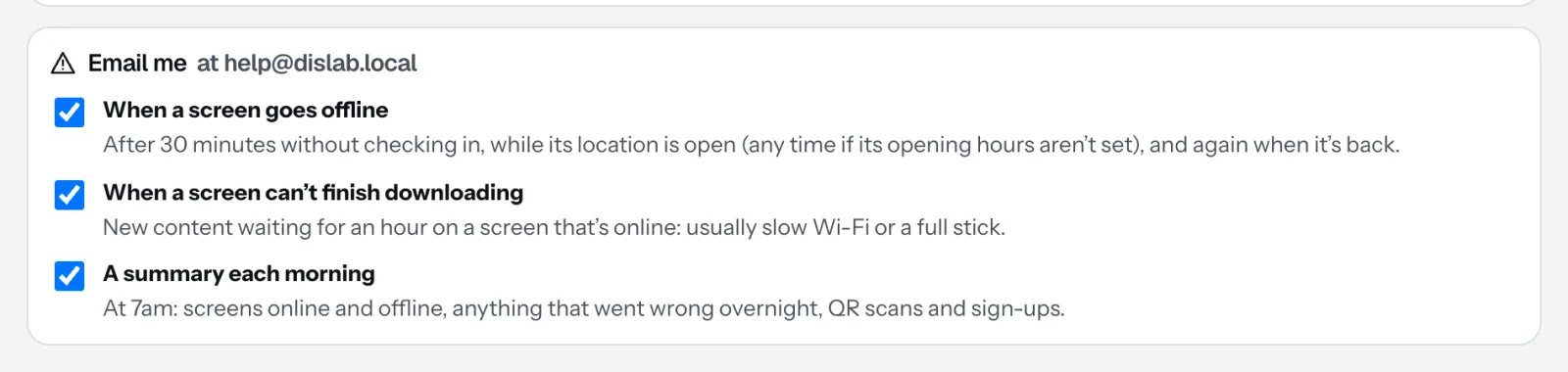 Email me: When a screen goes offline, When a screen can’t finish downloading, and A summary each morning, each ticked.
