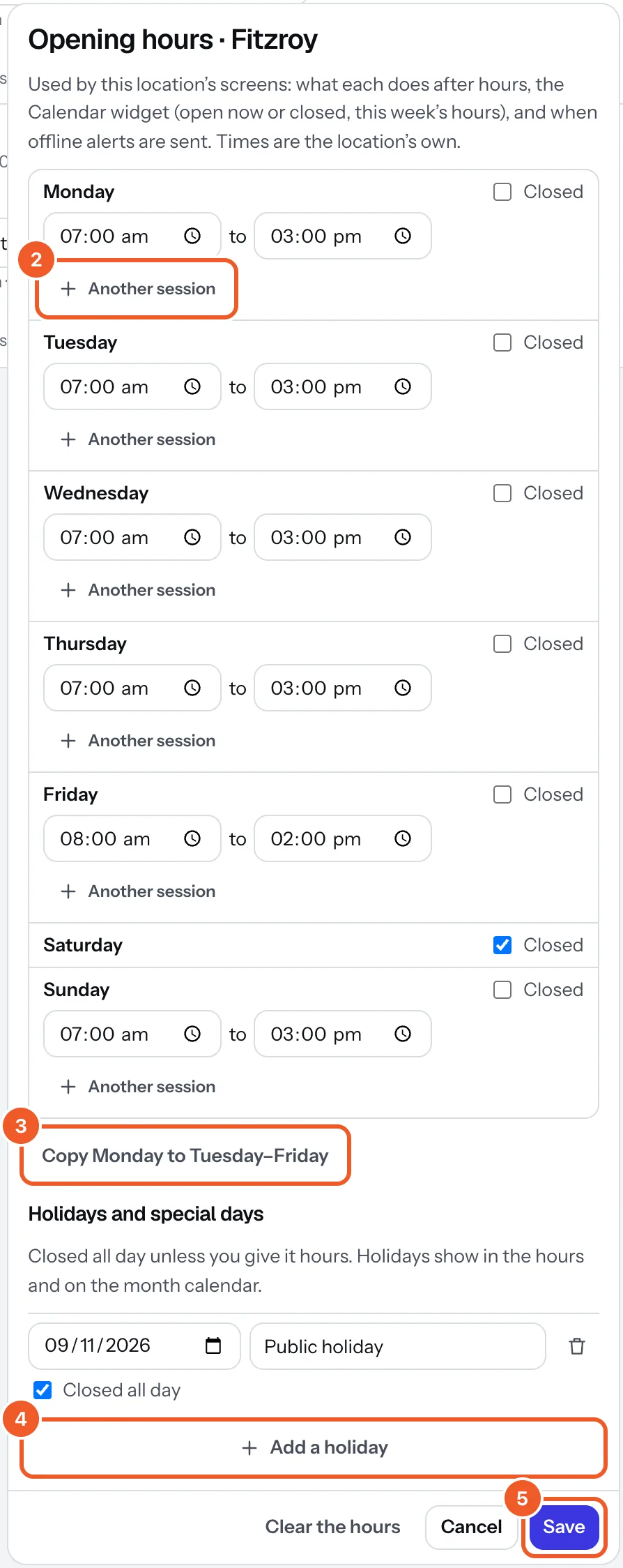 Opening hours for Fitzroy: each day’s hours with Another session (2), Copy Monday to Tuesday–Friday (3), a public holiday with Add a holiday (4), and Save (5).