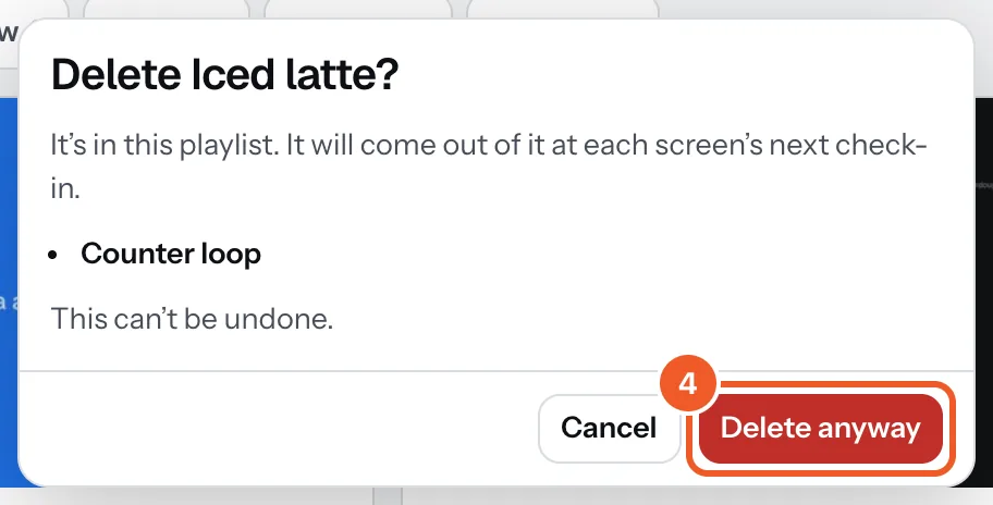 Delete Iced latte?: it’s in the Counter loop playlist, with Delete anyway marked 4.