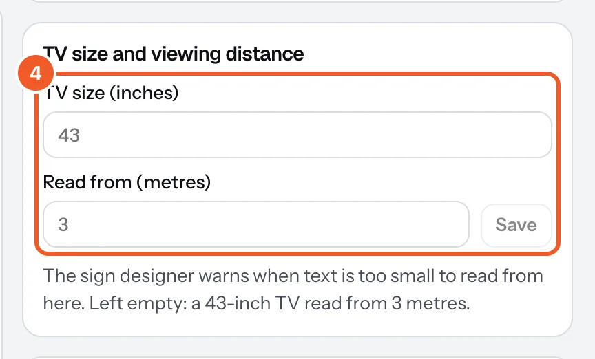 TV size and viewing distance: TV size (inches) and Read from (metres), with Save (marked 4).