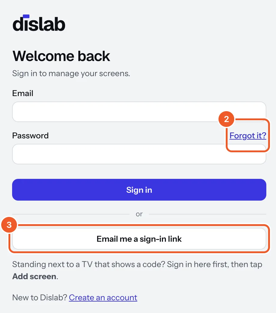 The sign-in page: email, password with Forgot it? beside it (marked 2), Sign in, and Email me a sign-in link (marked 3).