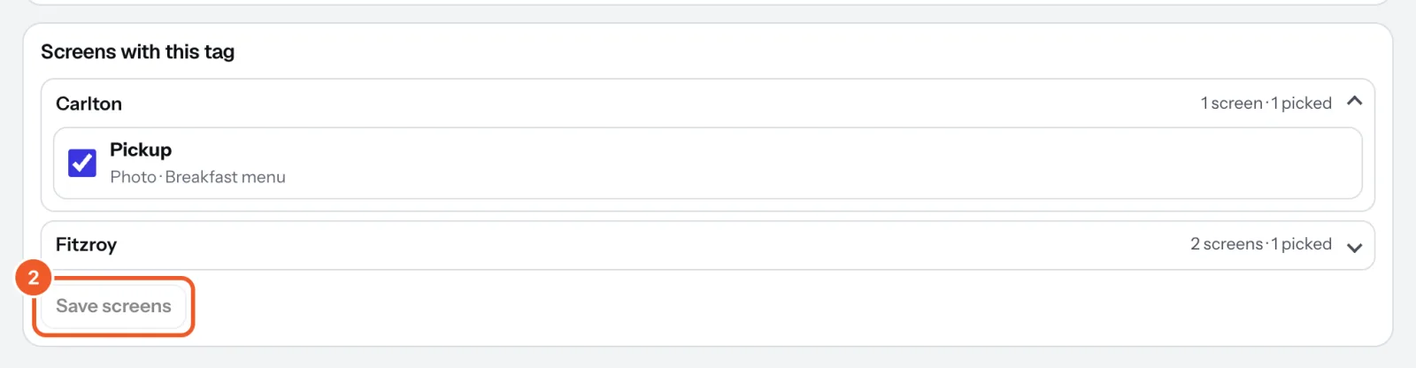 Screens with this tag: screens by location with Pickup ticked, and Save screens marked 2.