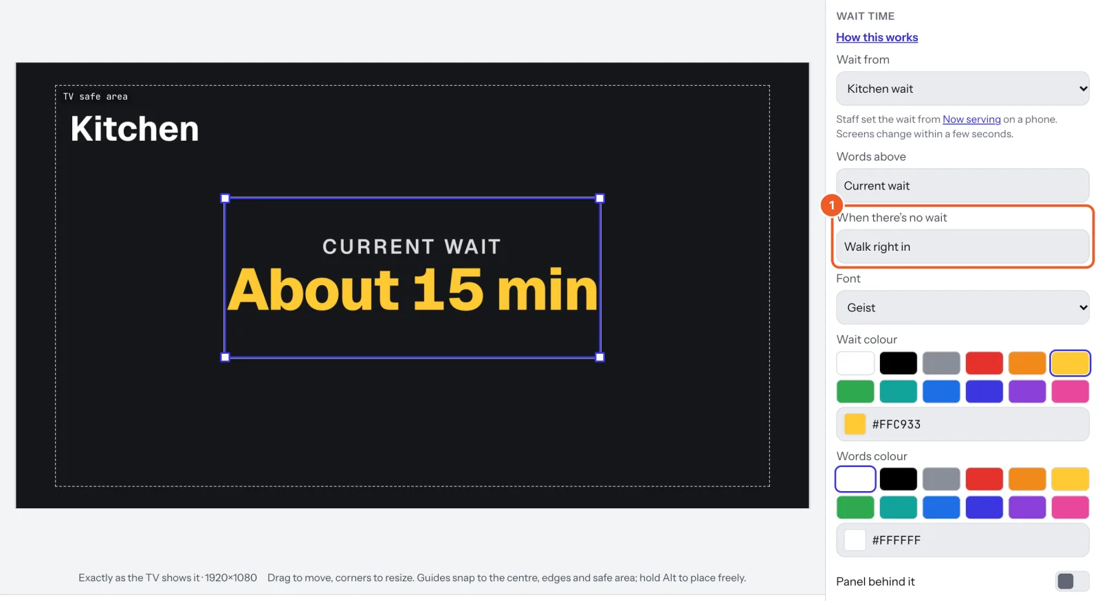 A wait time on a sign reading About 15 min, with When there’s no wait marked 1 in its settings.